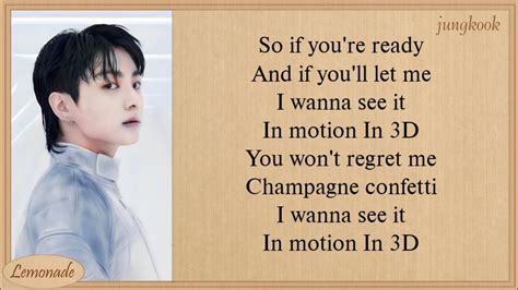Sep 28, 2023 · jung kook 3D alternate ver lyrics .....No copyright infringement intended. Th... 
